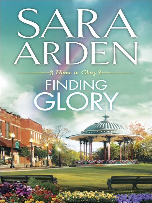 Title details for Finding Glory by Sara Arden - Wait list
